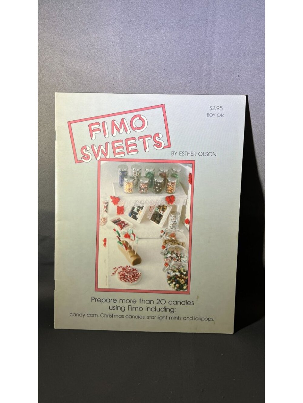 Fimo Sweets Craft Guide By Esther Olson 1983
